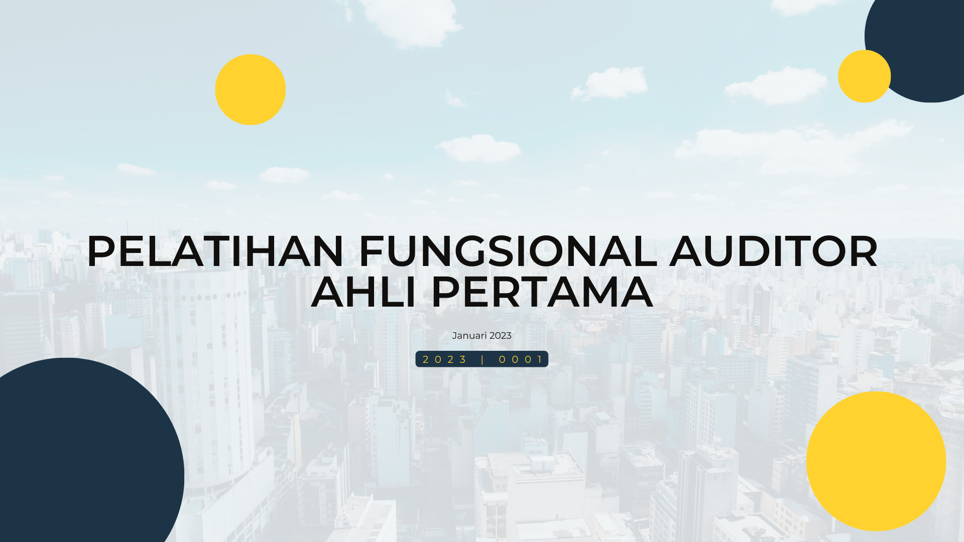 Fungsional Auditor Ahli Pertama di Lingkungan APIP | 0001