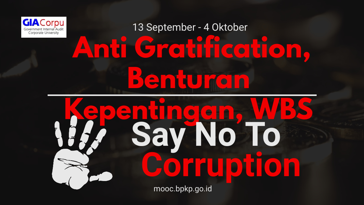 Anti Gratifikasi, Benturan Kepentingan, dan Whistleblowing System